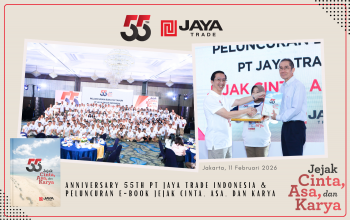 55 Tahun PT Jaya Trade Indonesia : Peluncuran e-book “Jejak Cinta, Asa dan Karya”
